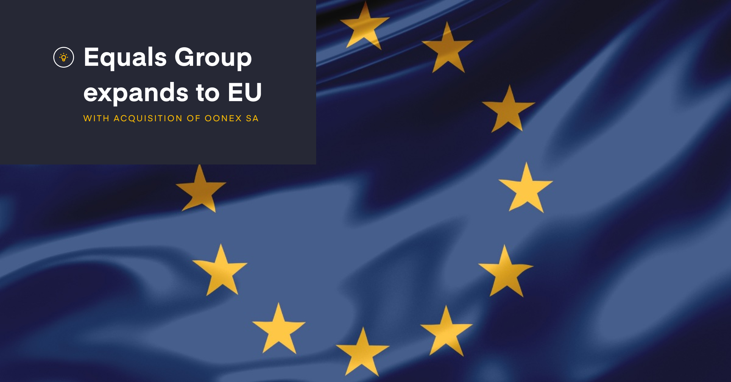 Equals Group expands into Europe